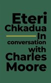 Eteri Chkadua In conversation with Charles Moore