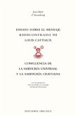 Ensayo Sobre El Mensaje Reencontrado de Louis Cattiaux Ensayo Sobre El Mensaje Reencontrado de Louis Cattiaux
