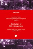 The Future of Risk Management The Future of Risk Management