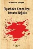 Diyarbakir Kanadikca Istanbul Bogulur Diyarbakir Kanadikca Istanbul Bogulur