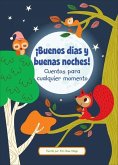 ¡Buenos Días Y Buenas Noches! (Good Morning and Good Night!)