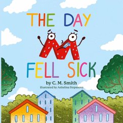 The Day M Fell Sick - Smith, C. M.