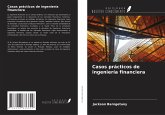 Casos prácticos de ingeniería financiera