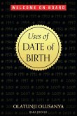 USES OF DATE OF BIRTH USES OF DATE OF BIRTH
