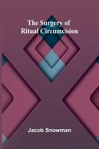 The Surgery of Ritual Circumcision The Surgery of Ritual Circumcision