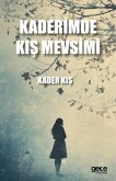Kaderimde Kis Mevsimi Kaderimde Kis Mevsimi