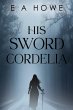 His Sword Cordelia - Bild 1