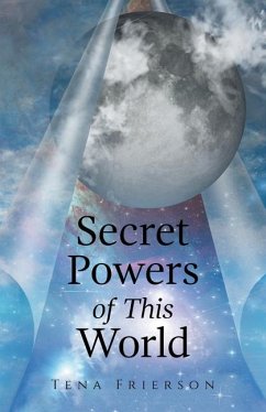 Secret Powers of This World - Frierson, Tena