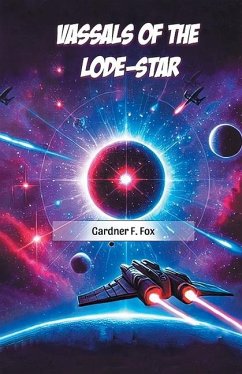 Vassals of the Lode-Star - Fox, Gardner F