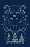 A Crown of Deceit