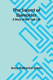 The Sword of Damocles The Sword of Damocles