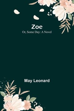 Cover Zoe; Or, Some Day