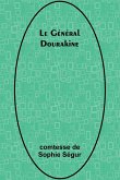 Le Général Dourakine Le Général Dourakine