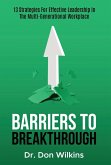 Barriers to Breakthrough Barriers to Breakthrough