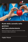Ruolo della cannella nella gestione dell'ipercolesterolemia Ruolo della cannella nella gestione dell'ipercolesterolemia