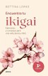 Encuentra Tu Ikigai - Bild 1