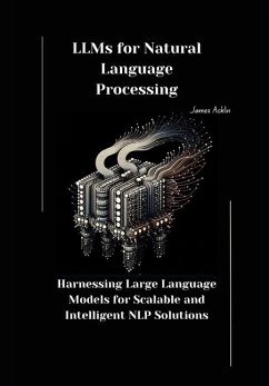 LLMs for Natural Language Processing - Acklin, James