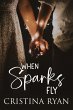 When Sparks Fly (eBook, ePUB) - Bild 1