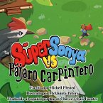 Súper Sonya vs el Pájaro Carpintero