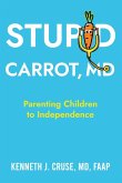 Stupid Carrot, M.D. Stupid Carrot, M.D.