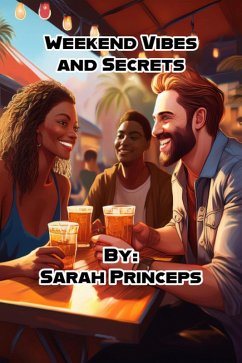 Cover Weekend Vibes and Secrets (eBook, ePUB)