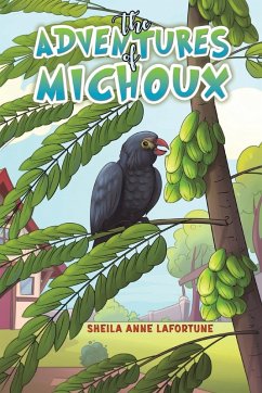 The Adventures of Michoux - Lafortune, Sheila Anne