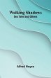 Walking Shadows - Bild 1