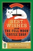 Best Wishes from the Full Moon Coffee Shop Best Wishes from the Full Moon Coffee Shop