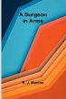 A Surgeon in Arms - Bild 1
