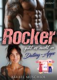 Rocker gibt es nicht in Dating-Apps. Rockerroman (eBook, ePUB)