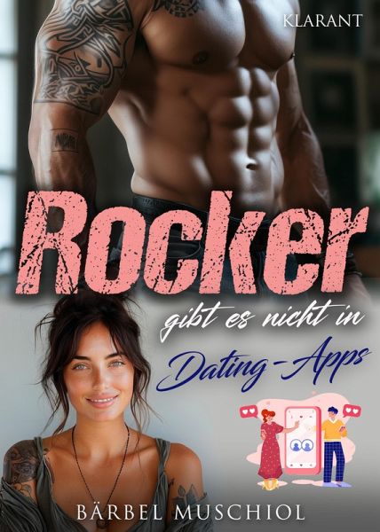 Rocker gibt es nicht in Dating-Apps. Rockerroman (eBook, ePUB) Rocker gibt es nicht in Dating-Apps. Rockerroman (eBook, ePUB)