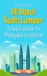 All About Kuala Lumpur: A Kid's Guide... - Bild 1