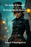 The Aetheric Betrayal (An Evelyn Hartley Mystery, #2) (eBook, ePUB)