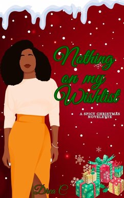 Nothing on My Wishlist (Cozy for Christmas) (eBook, ePUB) - C, Drea Nothing on My Wishlist (Cozy for Christmas) (eBook, ePUB) - C, Drea