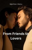 From Friends to Lovers (eBook, ePUB)