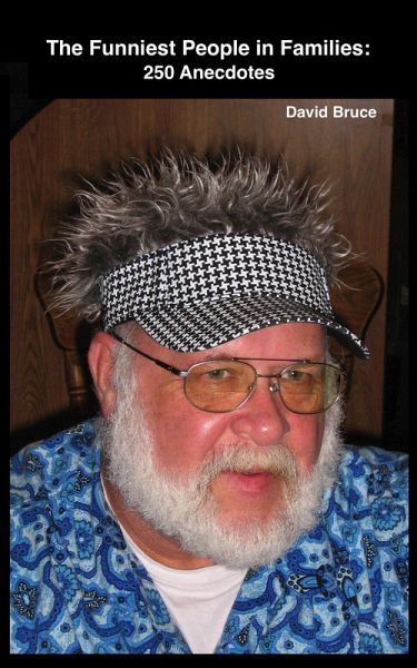 The Funniest People in Families: 250 Anecdotes (eBook, ePUB)