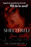 Sheltered (The Cities Below, #4) (eBook, ePUB)