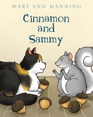 Cinnamon and Sammy (eBook, ePUB) Cinnamon and Sammy (eBook, ePUB)