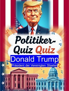 Cover Politiker-Quiz - Donald Trump (eBook, ePUB)