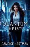 The Quantum Heist (eBook, ePUB)