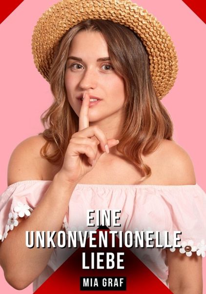 Eine unkonventionelle liebe (eBook, ePUB) Eine unkonventionelle liebe (eBook, ePUB)