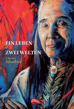 Ein Leben in zwei Welten (eBook, ePUB) - Silverbird, J. Reuben