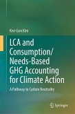 LCA and Consumption/Needs-Based GHG Accounting for Climate Action (eBook, PDF)