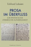Prosa im Überfluss (eBook, PDF)