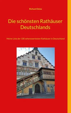 Die schönsten Rathäuser Deutschlands (eBook, ePUB)
