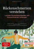 Rückenschmerzen verstehen: Lumbale Rückenbeschwerden und Kreuzschmerzen vorbeugen (eBook, ePUB)