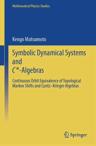 Symbolic Dynamical Systems and C*-Algebras (eBook, PDF) Symbolic Dynamical Systems and C*-Algebras (eBook, PDF)