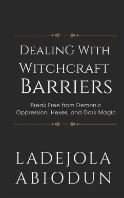 Cover Dealing With Witchcraft Barriers (eBook, ePUB)