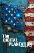 The Digital Plantation (eBook, ePUB) - Bild 1
