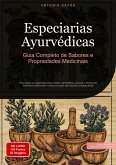 Especiarias Ayurvédicas: Guia Completo de Sabores e Propriedades Medicinais (eBook, ePUB)